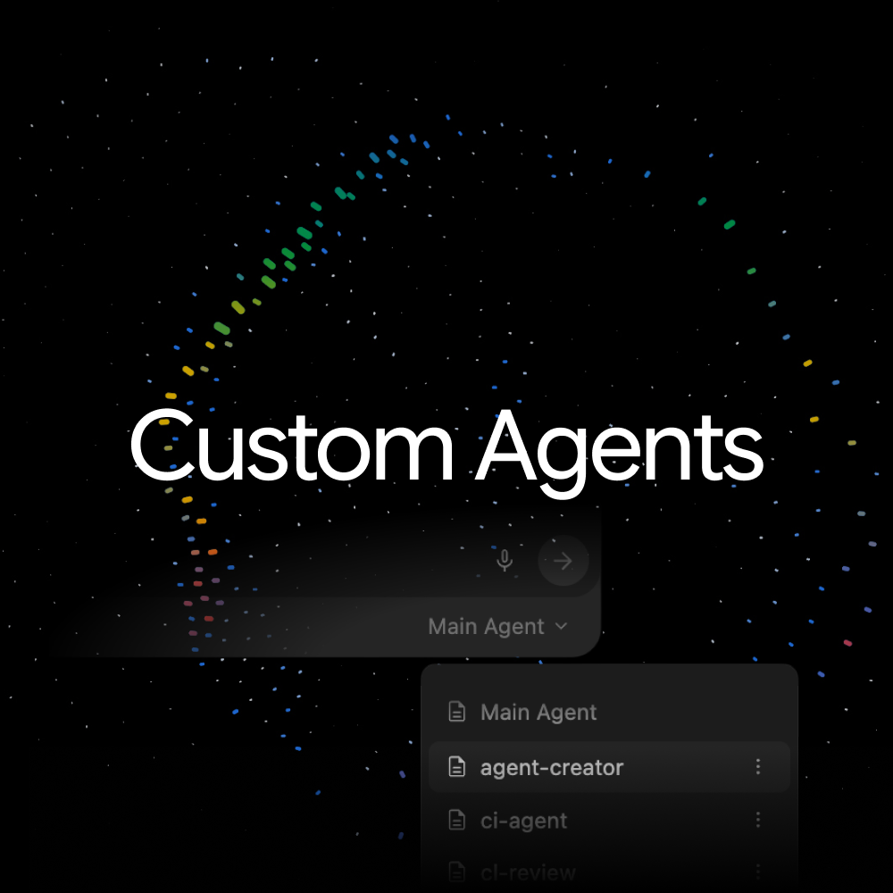 Introducing Custom Agents