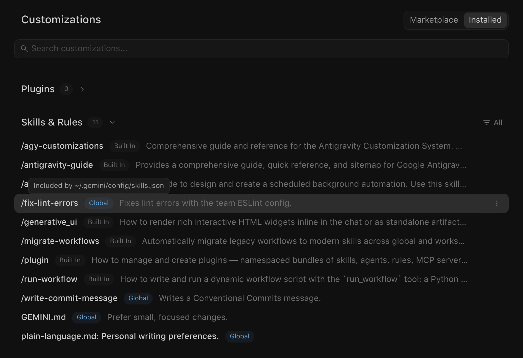 The Installed tab of the Customizations page in the Antigravity App, showing the Skills & Rules section with the All filter button, Built In badges on bundled skills, Global badges on personal skills and rules, and the tooltip Included by ~/.gemini/config/skills.json over the Global badge of fix-lint-errors